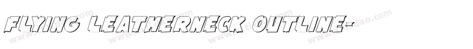 Flying Leatherneck Outline字体转换